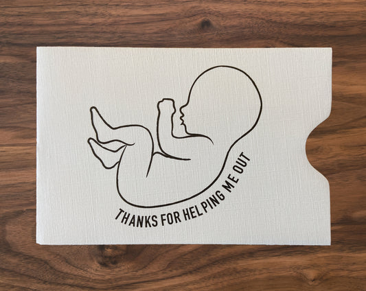 Thanks For Helping Me Out Gift Card Sleeve