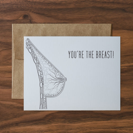 you’re the breast