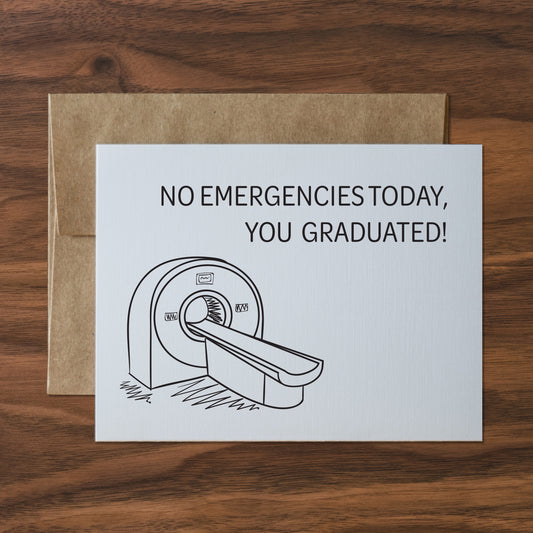 no emergencies today, you…